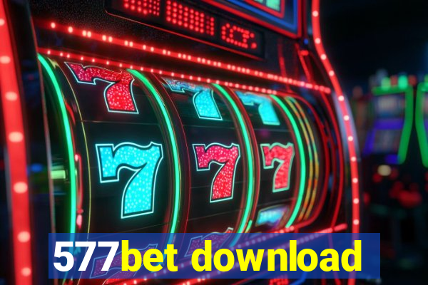 577bet download