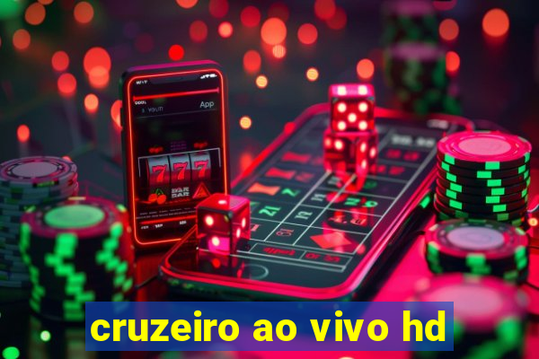 cruzeiro ao vivo hd