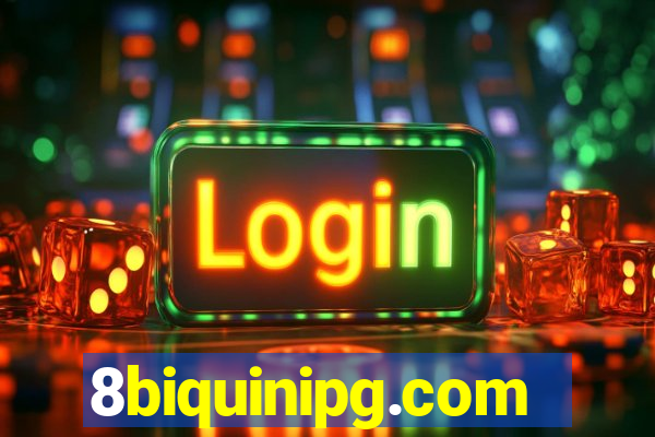 8biquinipg.com