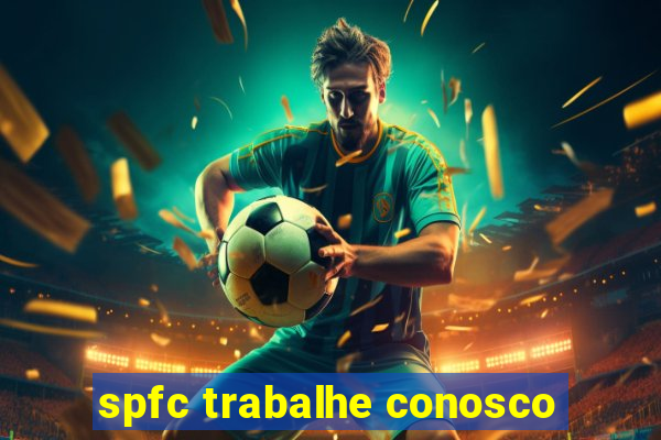 spfc trabalhe conosco