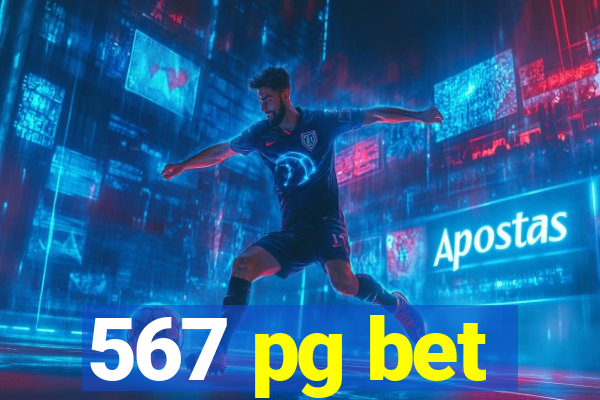 567 pg bet