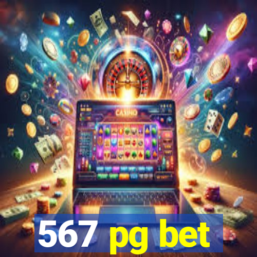 567 pg bet