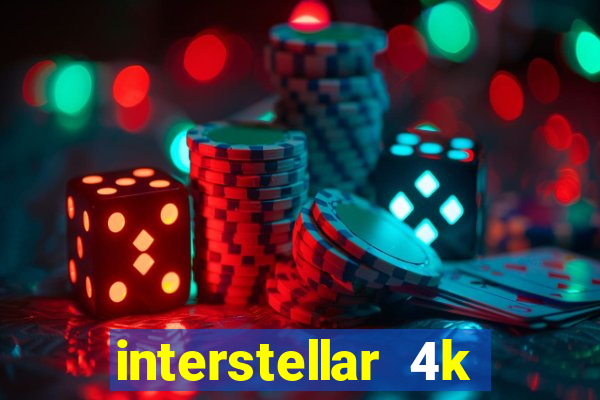 interstellar 4k free download