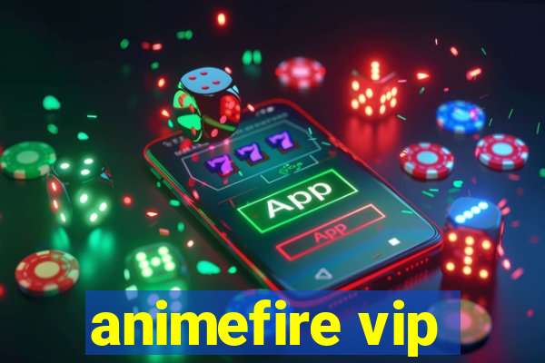 animefire vip