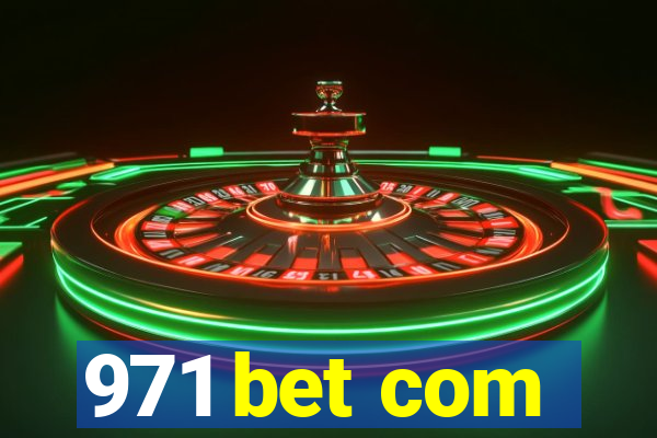 971 bet com