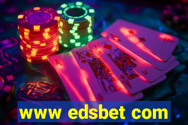 www edsbet com