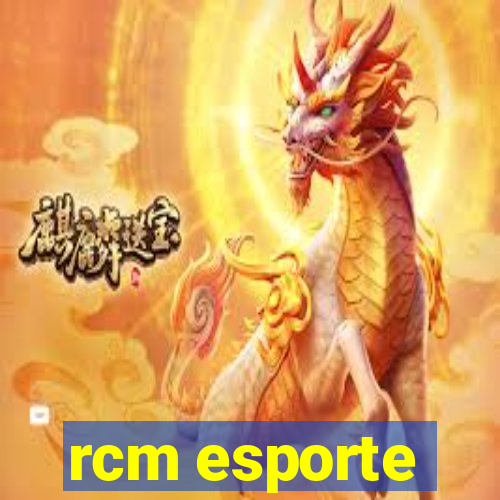 rcm esporte