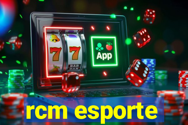 rcm esporte