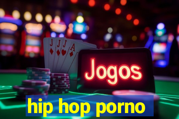 hip hop porno