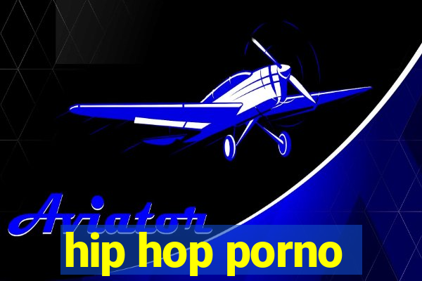 hip hop porno