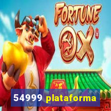 54999 plataforma