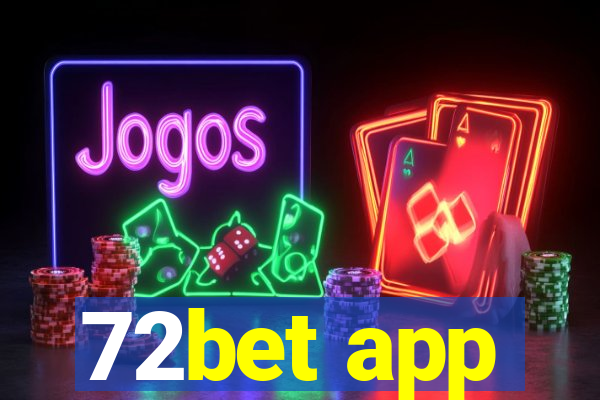 72bet app