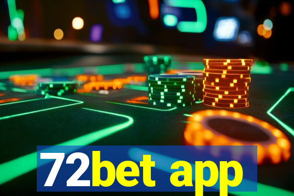 72bet app