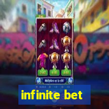 infinite bet