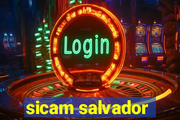 sicam salvador