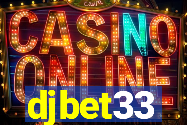 djbet33