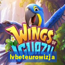 lvbeteurowizja