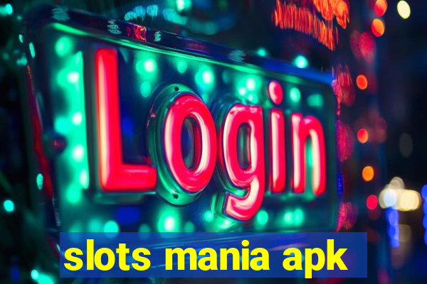 slots mania apk