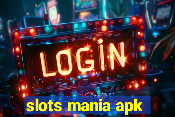 slots mania apk