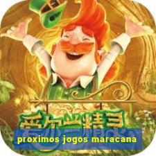 proximos jogos maracana