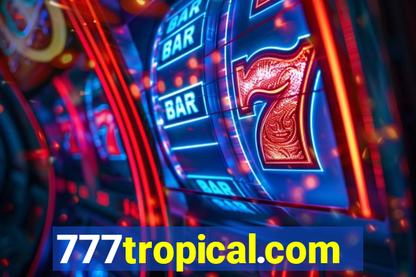 777tropical.com