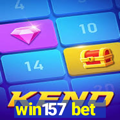 win157 bet