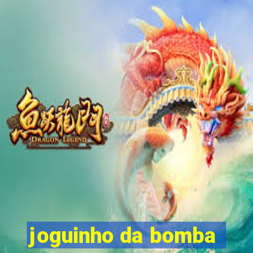 joguinho da bomba