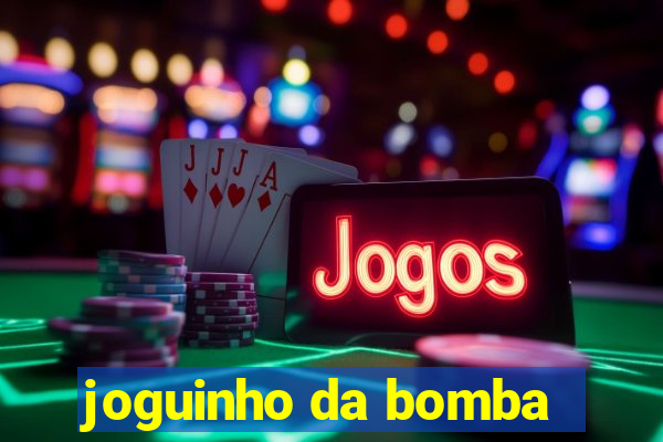 joguinho da bomba