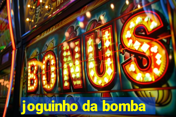 joguinho da bomba