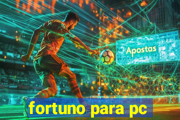 fortuno para pc