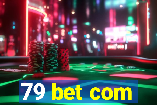 79 bet com