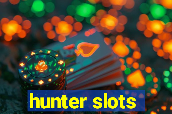 hunter slots