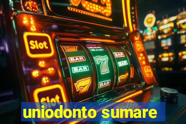 uniodonto sumare