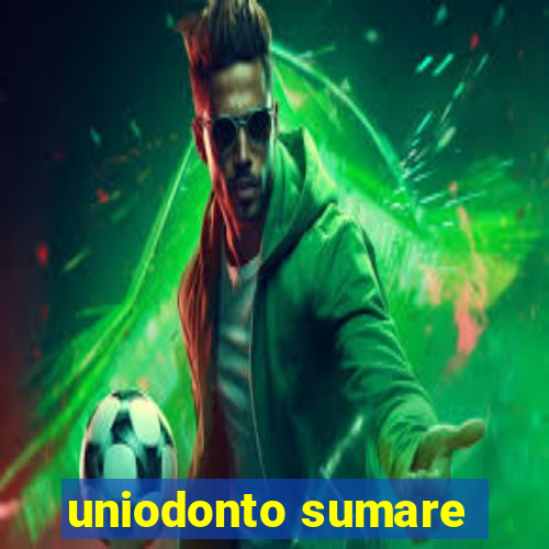 uniodonto sumare