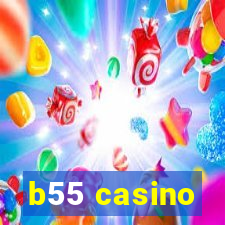 b55 casino