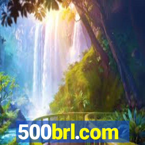 500brl.com