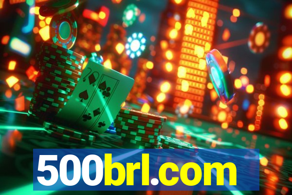 500brl.com