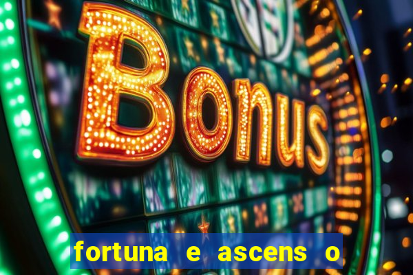 fortuna e ascens o livro pdf grátis