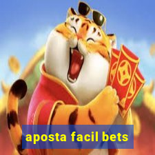 aposta facil bets