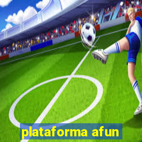 plataforma afun