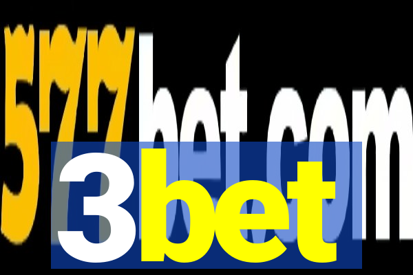 3bet