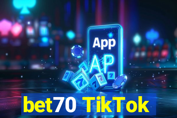 bet70 TikTok