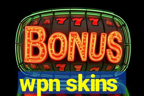 wpn skins