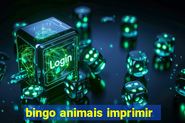 bingo animais imprimir