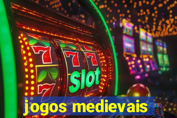 jogos medievais