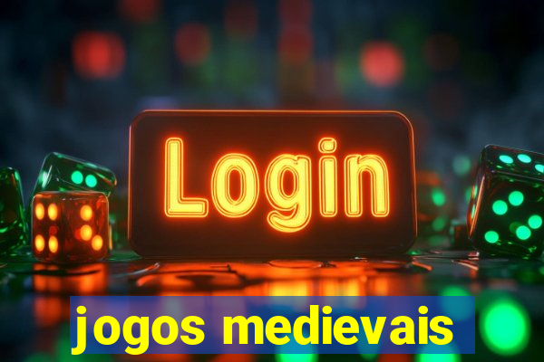 jogos medievais