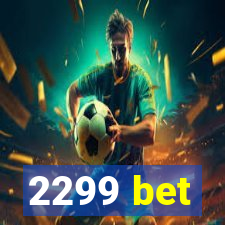 2299 bet