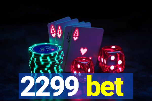 2299 bet