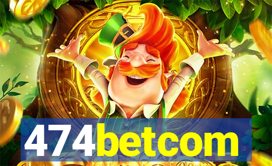 474betcom