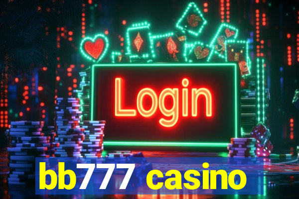 bb777 casino